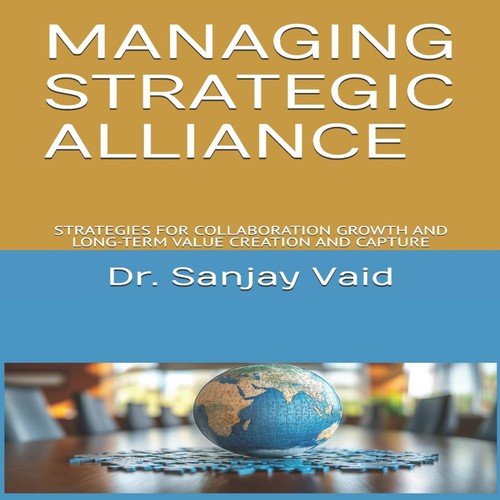 Managing strategic alliance - strategic,