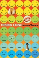 Taking Leave By Jeremy Thomas