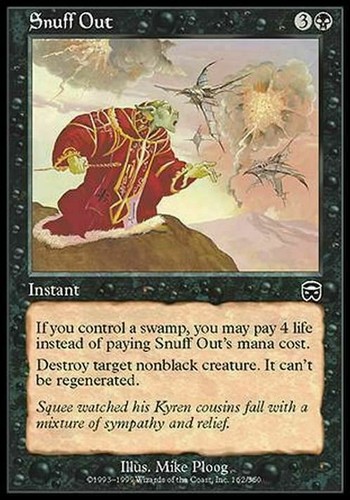 Snuff out mercadian masques - ~,