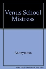 Venus School Mistress -