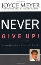 Never Give Up-Joyce Meyer