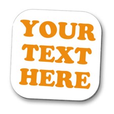Personalised Coaster Any Text