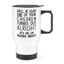 Well At Least One Of Your