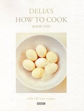 Delia's How to Cook Book One