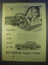 1955 Humber Super Snipe Car Ad - Luxury Goes With Speed