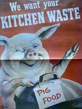 We Want Your Waste Pig Food WW2 Advert Newsprint Facsimile Poster 57.5 x 41.5cm