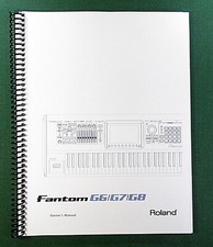 Roland Fantom G6 G7 G8 Owner's Instruction Manual: 336 Pages & Protective Covers
