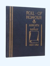 ARBROATH & District ROLL OF HONOUR 1939-1945 WW2 plus ephemera Merchant Navy