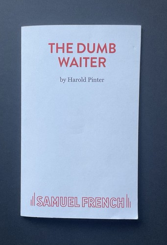 The dumb waiter - -, harold