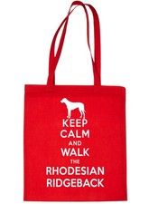 Keep Calm and Walk Rhodesian