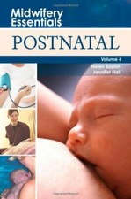 Midwifery Essentials: Postnatal: Volume 4, 1e-Helen Baston BA(Hons)   MMedSci  