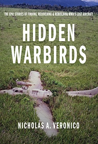 Hidden warbirds the - warbirds:, epic