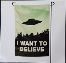I Want to Believe Garden Flag