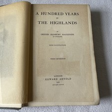 A Hundred Years In The Highlands by Osgood Hanbury Mackenzie 3rd Impression 1921