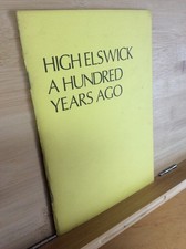 High Elswick A Hundred Years