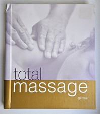 Total Massage by Gill Tree (2004, Hardcover with Spiral Binding) MQ Publications