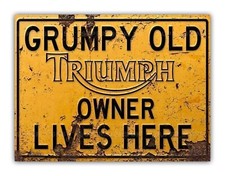 Funny " Grumpy Old Triumph