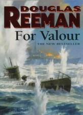 For valour douglas reeman - valour,douglas, reeman-