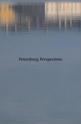 Petersburg perspectives - petersburg, by