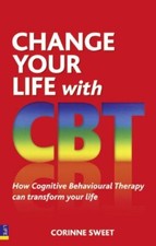 Change Your Life with CBT: How