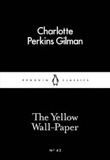 The Yellow Wall-Paper -