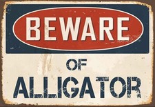 Beware of Alligator Metal Sign, Alligator sign, Alligator Plaque
