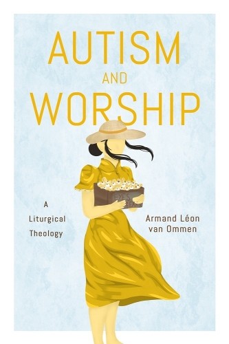 Autism and worship - autism, by