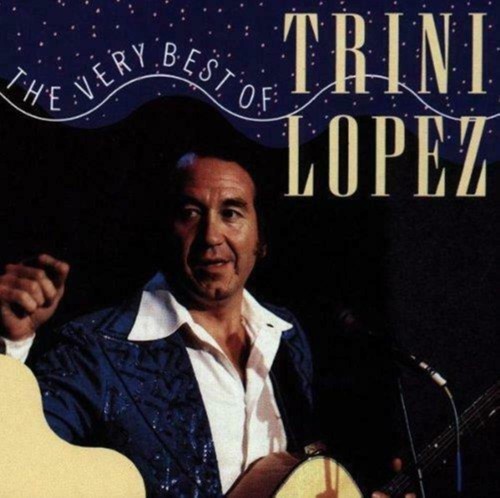 Trini lopez - lopez,
