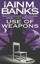 Use Of Weapons - Iain M. Banks