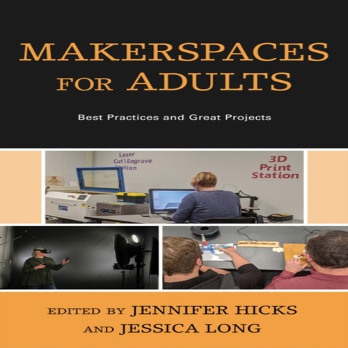 Makerspaces for adults - adults, best