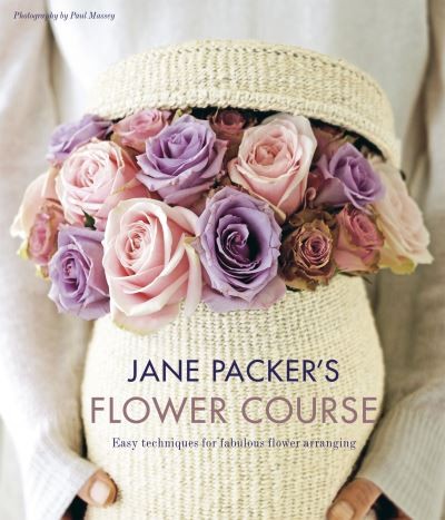 Jane packer flower course - jane, packer's