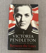 VICTORIA PENDLETON SIGNED 'BETWEEN THE LINES' AUTOBIOGRAPHY BOOK - AUTOGRAPHED