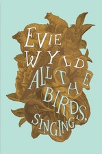All the birds, singing