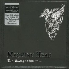 Machine Head: The Blackening