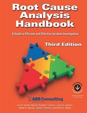 Root Cause Analysis Handbook: A Guide to Efficient and... - ABS Consulting