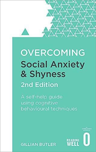 Overcoming social anxiety and - anxiety,