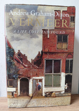 VERMEER: A LIFE LOST AND FOUND