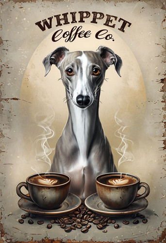 Whippet coffee metal sign - coffee,