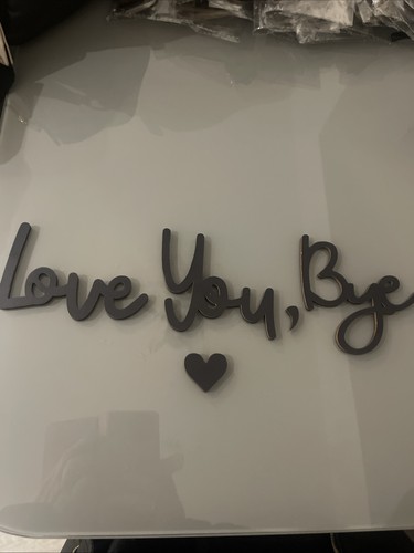 Love you bye - you,, the
