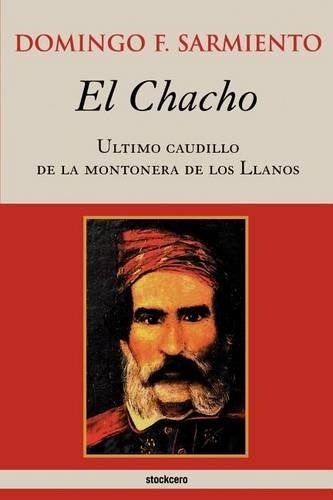 Domingo faustino sarm - faustino, el