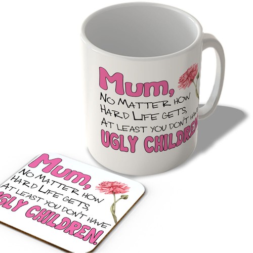 Mum least you don - mum,, have