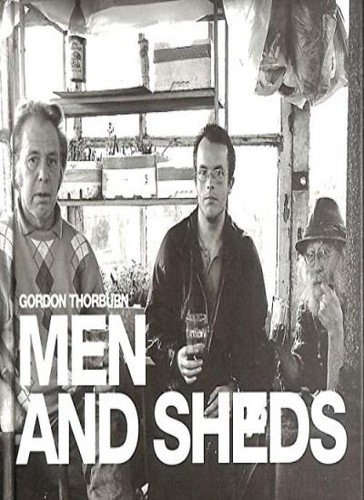 Men and sheds gordon thorburn - and, sheds-gordon