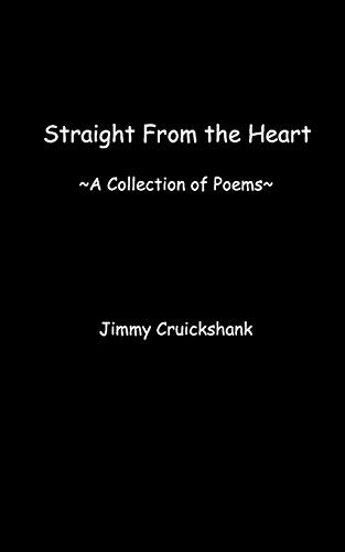 Straight from the - , heart