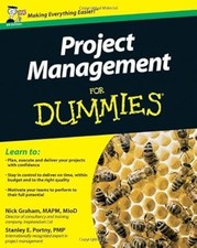 Project Management For Dummies (UK Edition), Graham, Nick & Portny, Stanley E., 