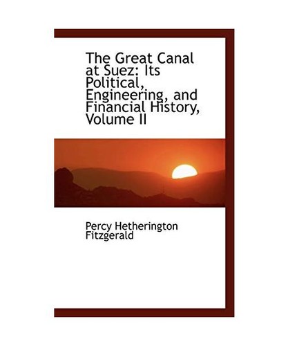 The great canal - suez:, its