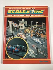 An Enthusiasts' Guide to Scalextric Cars & Equipment - RARE 1st Edition - 1981