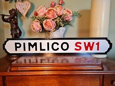 Pimlico Indoor Old Fashioned London Street Sign Westminster Greater London