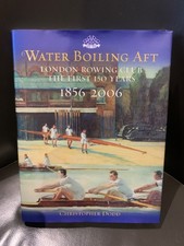 Water Boiling Aft - Christopher Dodd - London Rowing Club -excellent h/back