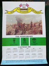 Large 36th Ulster Division 75th Anniversary Calender 1989.