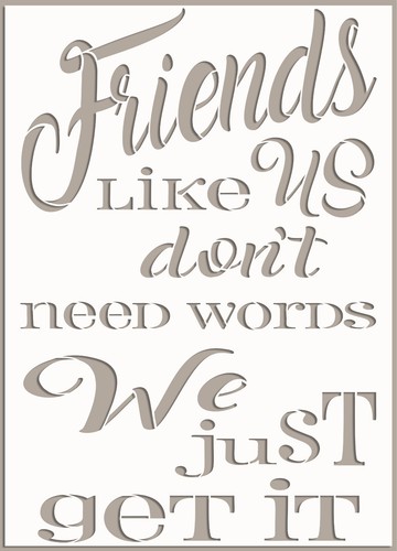 Friends stencil quote saying - quote,